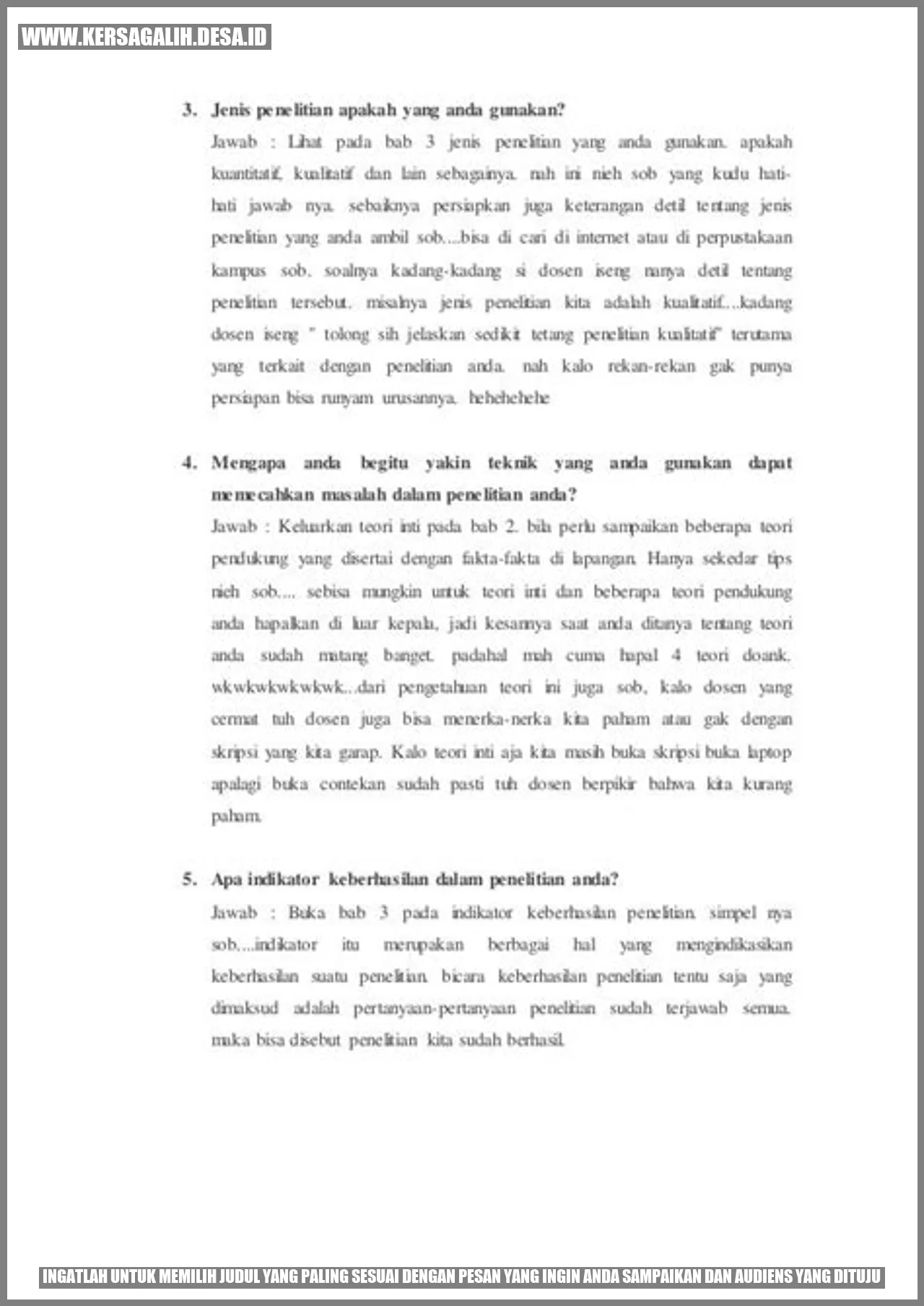 Ingatlah untuk memilih judul yang paling sesuai dengan pesan yang ingin Anda sampaikan dan audiens yang dituju
