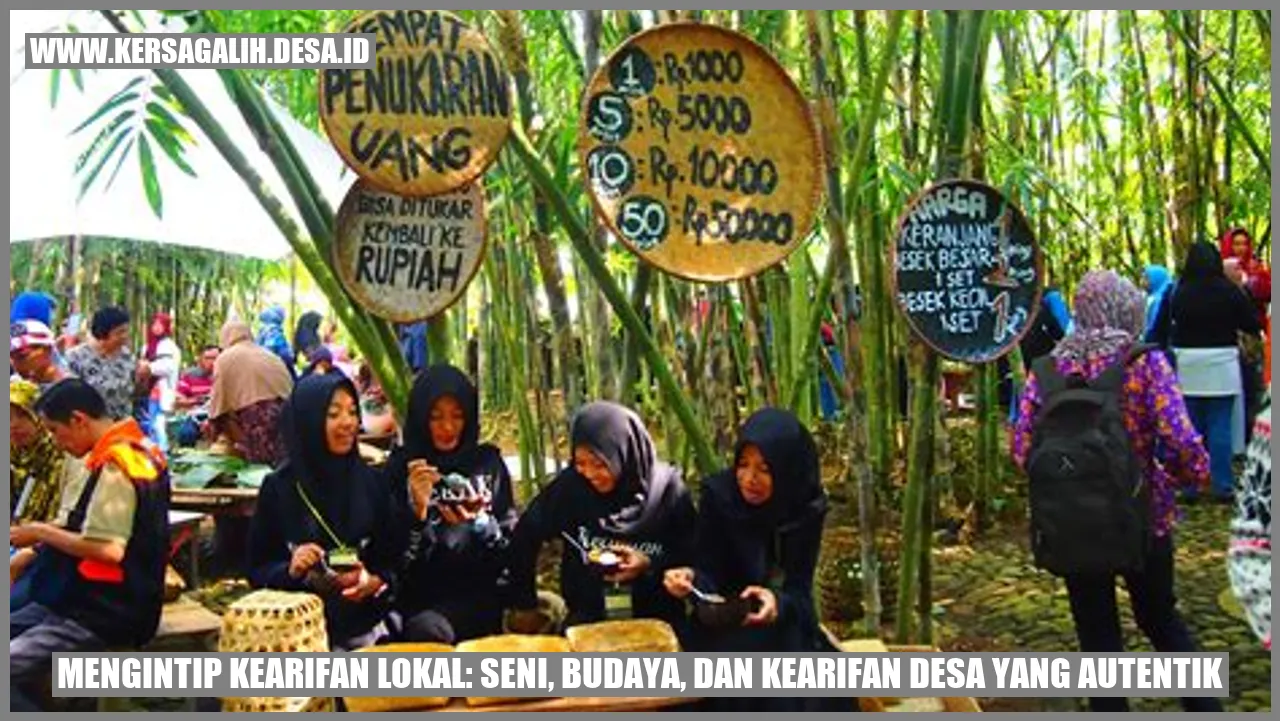 Mengintip Kearifan Lokal: Seni, Budaya, dan Kearifan Desa yang Autentik
