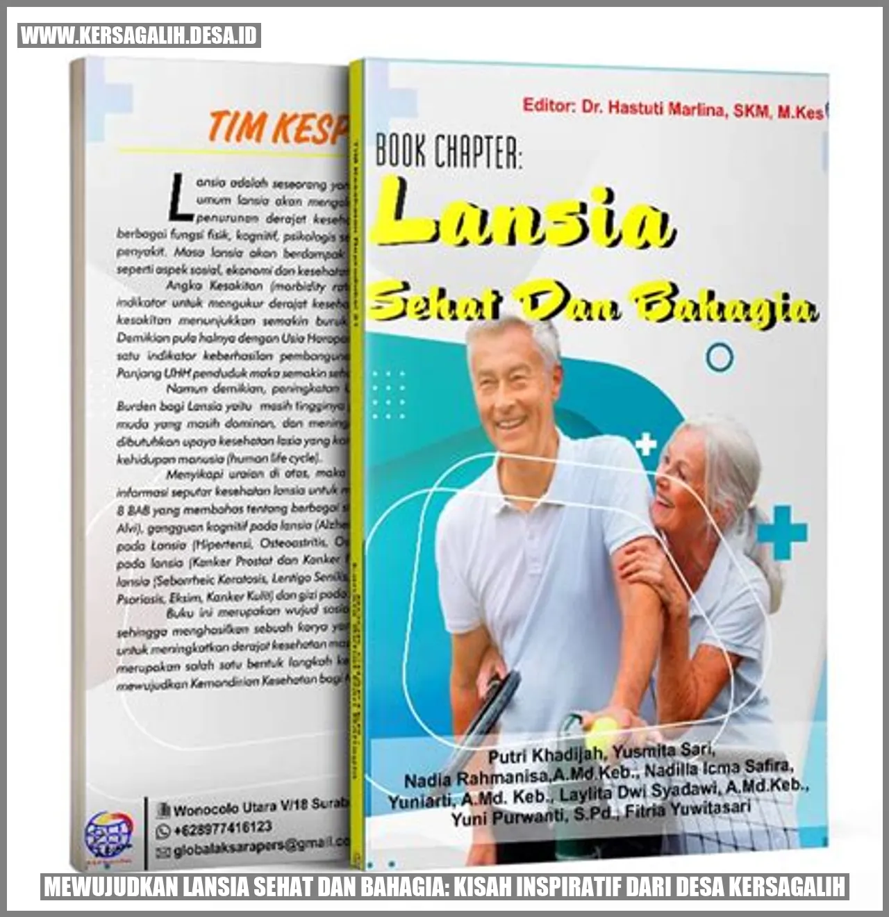 Mewujudkan Lansia Sehat dan Bahagia: Kisah Inspiratif dari Desa Kersagalih
