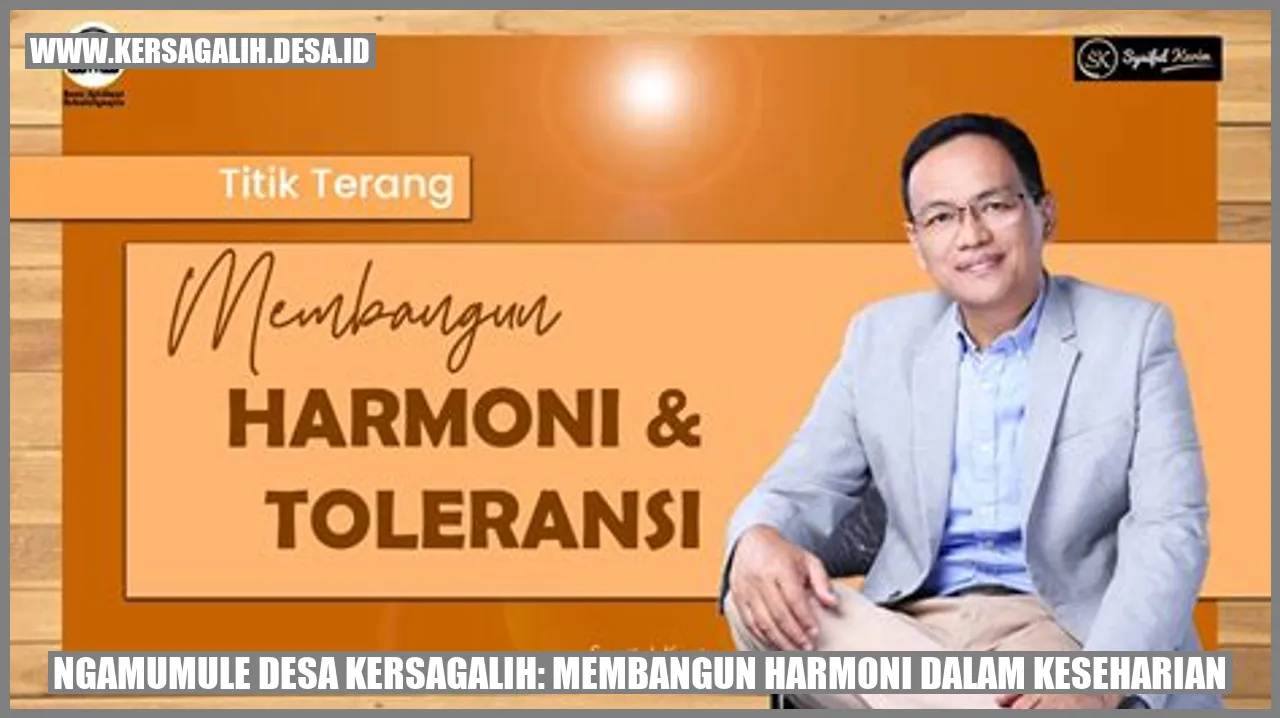 Ngamumule Desa Kersagalih: Membangun Harmoni dalam Keseharian